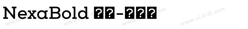 NexaBold 常规字体转换